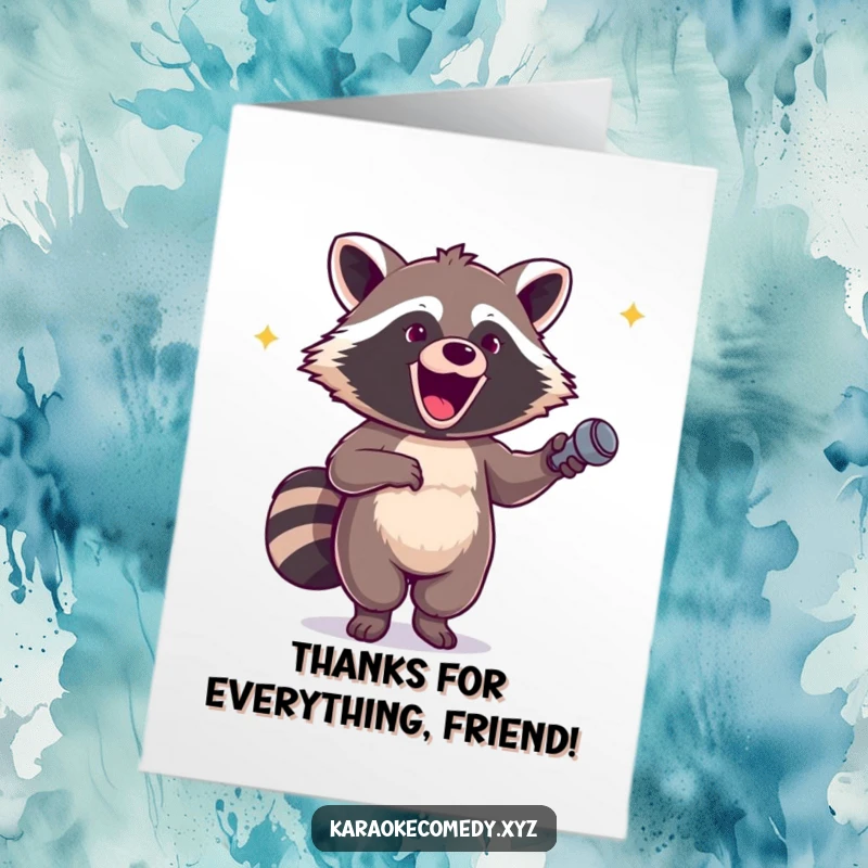 Funny Free Printable Thank You Card: A raccoon holds a microphone and dances with uncontainable glee, offering thanks.